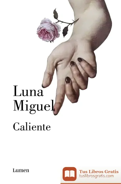 Descargar Caliente de Luna Miguel