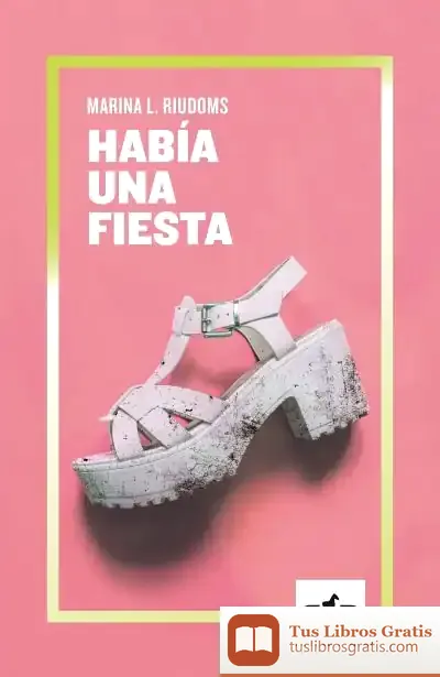 Descargar Había Una Fiesta de Luna Miguel