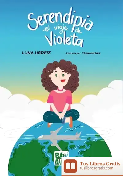 Descargar Serendipia. El Viaje De Violeta
