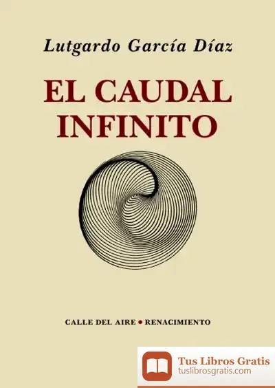 Descargar El Caudal Infinito