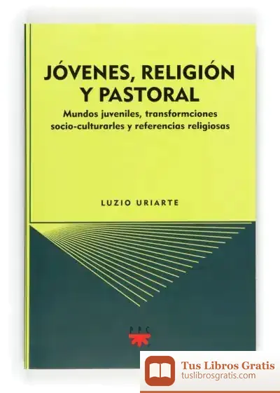 Descargar Jóvenes, Religión Y Pastoral