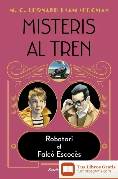 Descargar Misteris Al Tren 1. Robatori Al Falcó Escocès