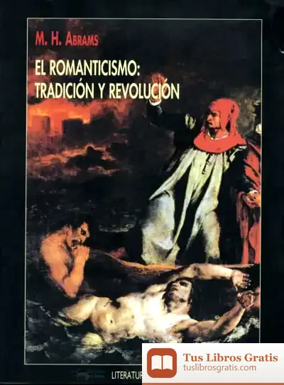 Descargar El Romanticismo: Tradición Y Revolución de Jorge Barudy Labrín