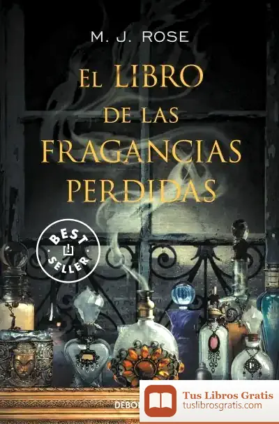Descargar El Libro De Las Fragancias Perdidas