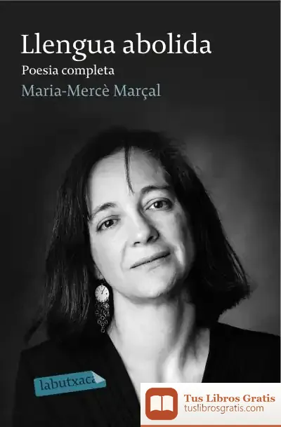 Descargar Llengua Abolida. Poesia Completa