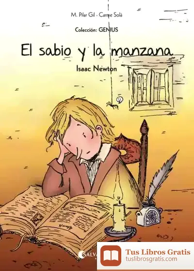 Descargar El Sabio Y La Manzana (Isaac Newton) de M. Pilar Gil