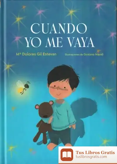 Descargar Cuando Yo Me Vaya de Mª Dolores Gil Estevan