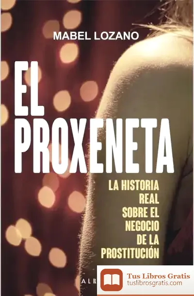Descargar El Proxeneta (Ne) de Mabel Lozano