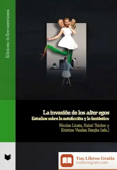 Descargar La Invasión De Los Alter Egos