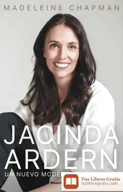Descargar Jacinda Ardern. Un Nuevo Módelo De Liderazgo