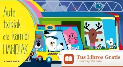 Descargar Auto Txikiak Eta Kamioi Handiak