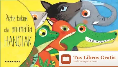 Descargar Piztia Eta Animalia Handiak