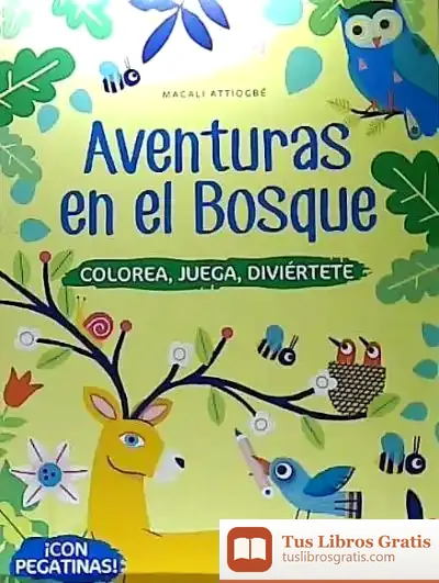 Descargar Aventuras En El Bosque de Magali Attiogbe