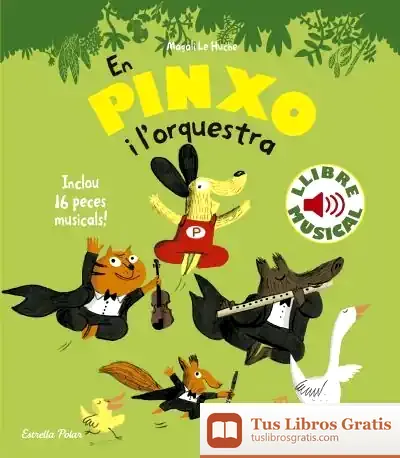 Descargar En Pinxo I L'Orquestra. Llibre Musical de Magali Le Huche