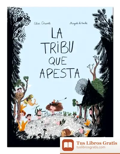Descargar La Tribu Que Apesta de Magali Le Huche