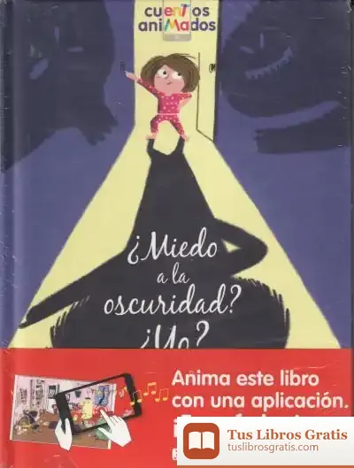 Descargar ¿Miedo A La Oscuridad? ¿Yo? de Magali Le Huche