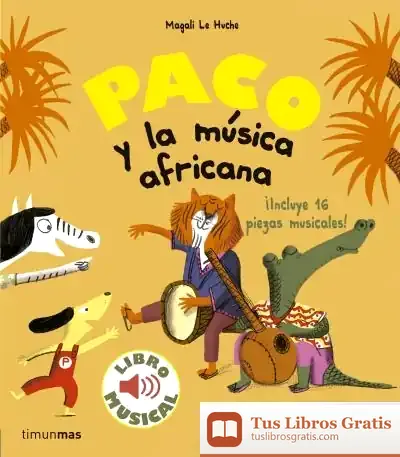 Descargar Paco Y La Música Africana. Libro Musical