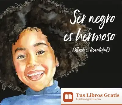 Descargar Ser Negro Es Hermoso