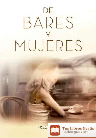 Descargar De Bares Y Mujeres de Magdalena Lasala