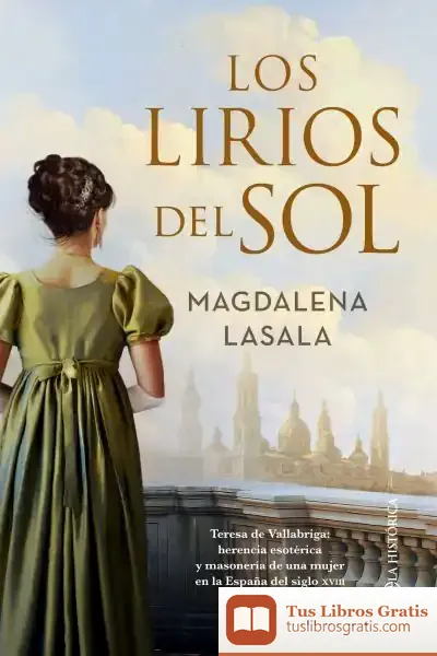 Descargar Los Lirios Del Sol de Magdalena Lasala