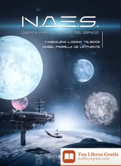 Descargar N.A.E.S. Agencia Para El Estudio Del Espacio