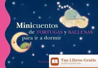 Descargar Minicuentos De Tortugas Y Ballenas Para Ir A Dormir de Magela Ronda