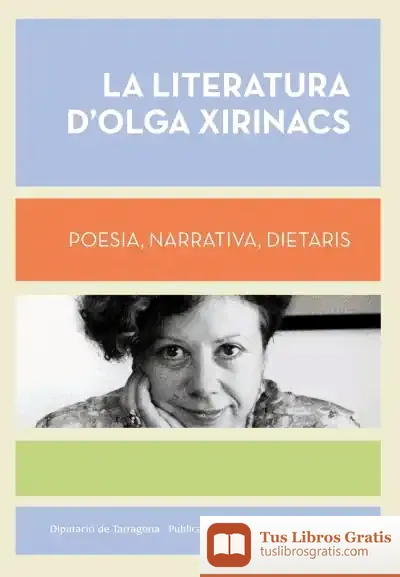 Descargar La Literatura D'Olga Xirinacs