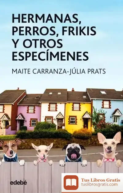 Descargar Hermanas Perros Frikis Y Otros Especimenes
