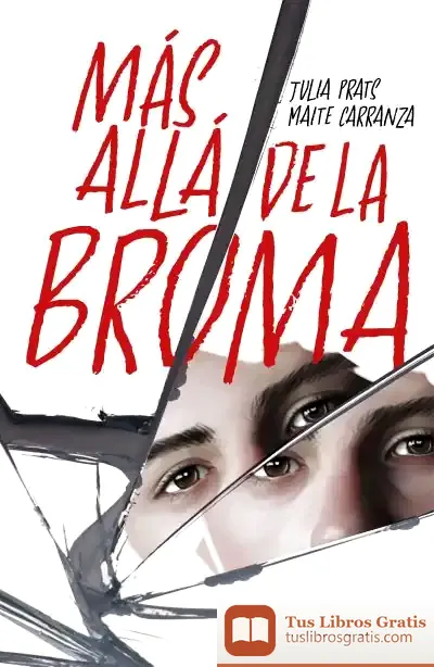 Descargar Más Allá De La Broma de Maite Carranza