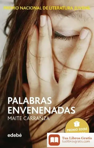 Descargar Palabras Envenenadas (Premio Edebé De Lit. Juvenil)