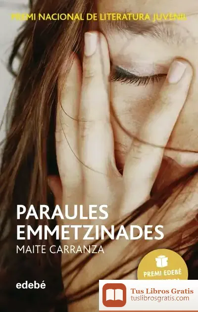 Descargar Paraules Emmetzinades (Premi Edebé De Lit. Juvenil)