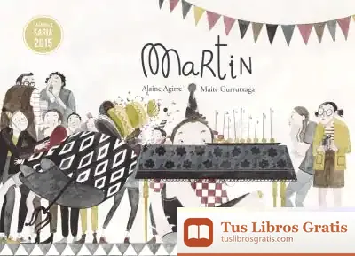 Descargar Martin de Maite Gurrutxaga