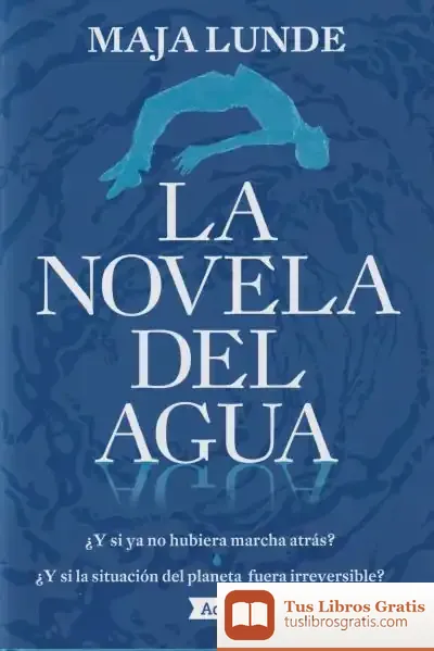 Descargar Azul. La Novela Del Agua (Adn)