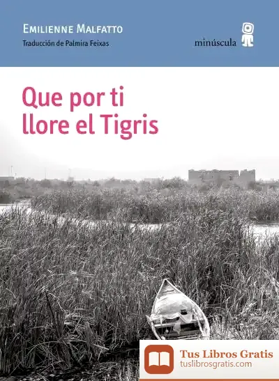 Descargar Que Por Ti Llore El Tigris