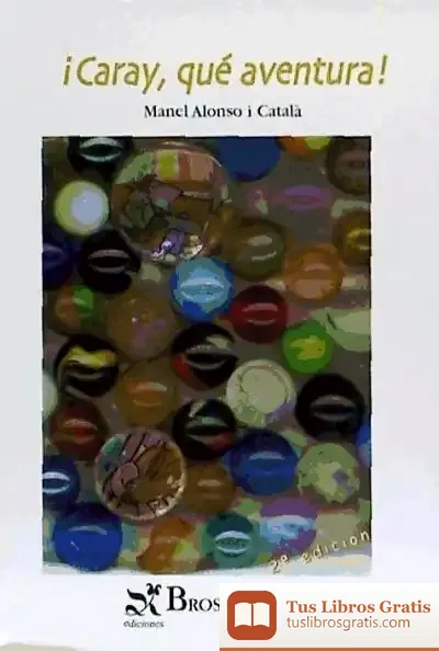 Descargar ¡Caray, Qué Aventura!