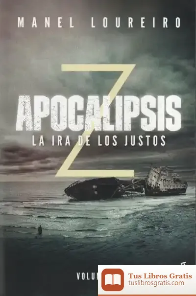 Descargar Apocalipsis Z 3. La Ira De Los Justos