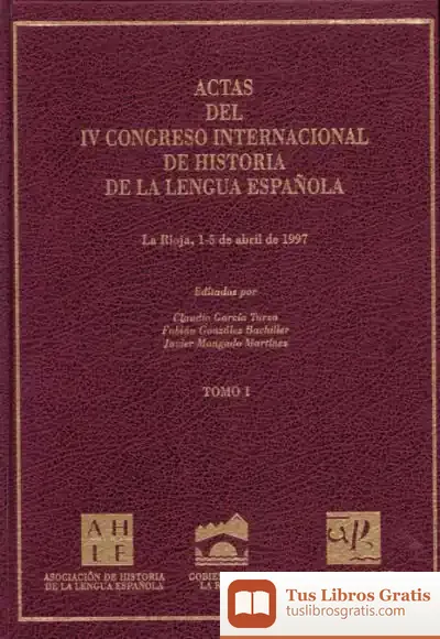 Descargar Actas Iv Congreso Internacional De Historia De La Lengua Española (Vol. I) de Holzkamp