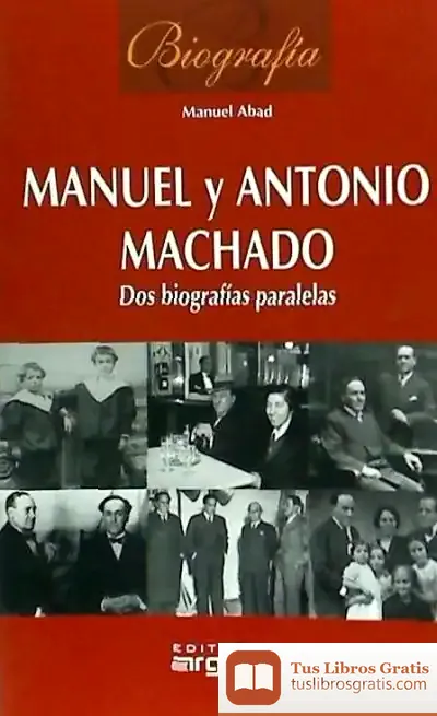 Descargar Biografía Manuel Y Antonio Machado