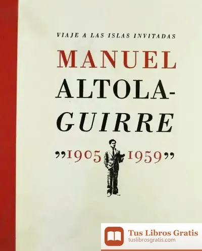 Descargar Viaje A Las Islas Invitadas -Tela de Manuel Altolaguirre