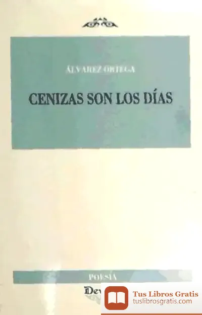 Descargar Cenizas Son Los Días