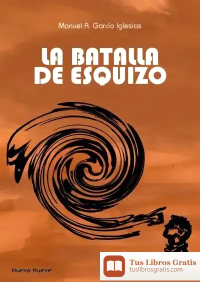 Descargar La Batalla De Esquizo de Manuel Antonio García Iglesias