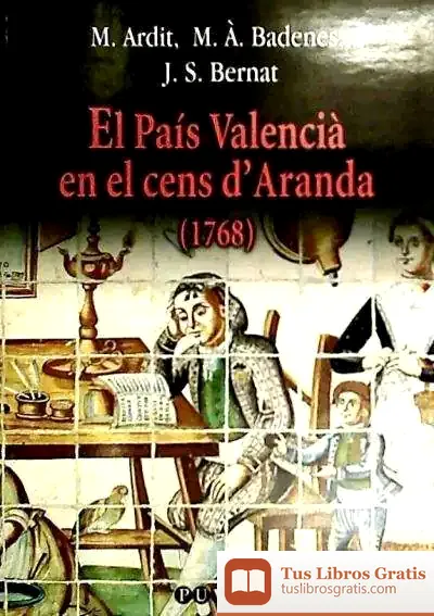 Descargar El País Valencià En El Cens D?Aranda (1768)