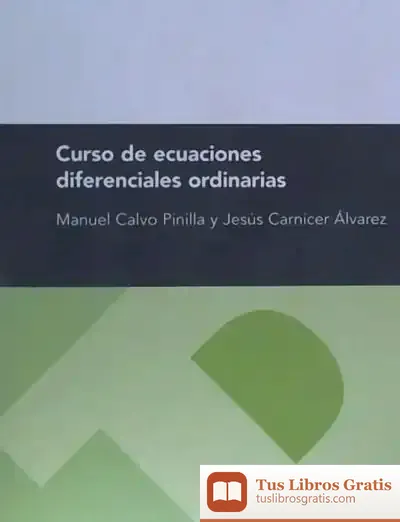Descargar Curso De Ecuaciones Diferenciales Ordinarias (2ª Ed.)