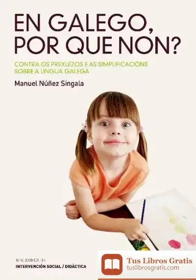 Descargar En Galego, Por Que Non? de Manuel Carlos Núñez Singala