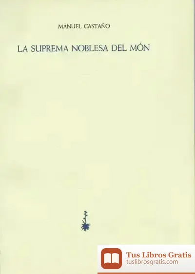 Descargar La Suprema Noblesa Del Món