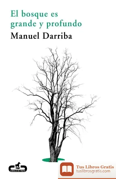 Descargar El Bosque Es Grande Y Profundo