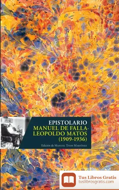 Descargar Epistolario Manuel De Falla- Lepoldo Matos (1909-1936)