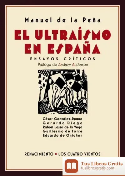 Descargar El Ultraísmo En España. Ensayos Críticos