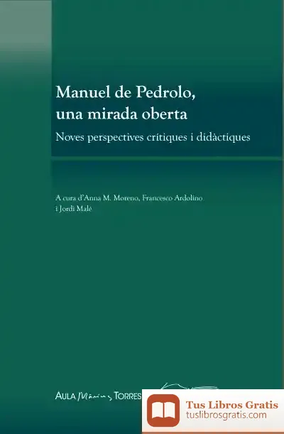 Descargar Manuel De Pedrolo, Una Mirada Oberta