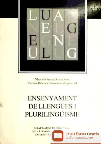 Descargar Ensenyament De Llengües I Plurilingüisme